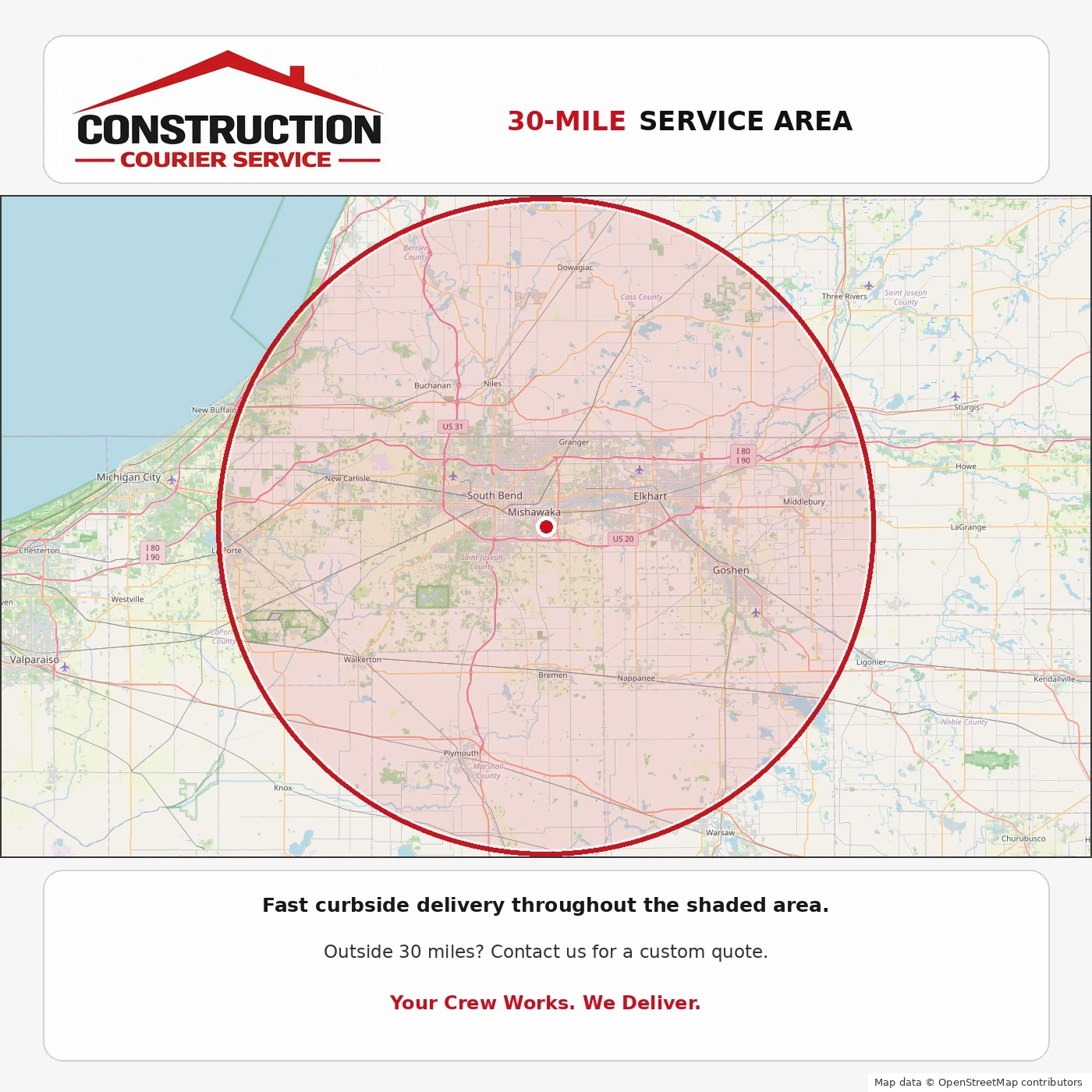 Construction Courier Service 30-mile service radius around Mishawaka, Indiana